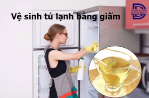 Vệ sinh tủ lạnh bằng giấm