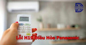 Lỗi H19 điều hòa Panasonic